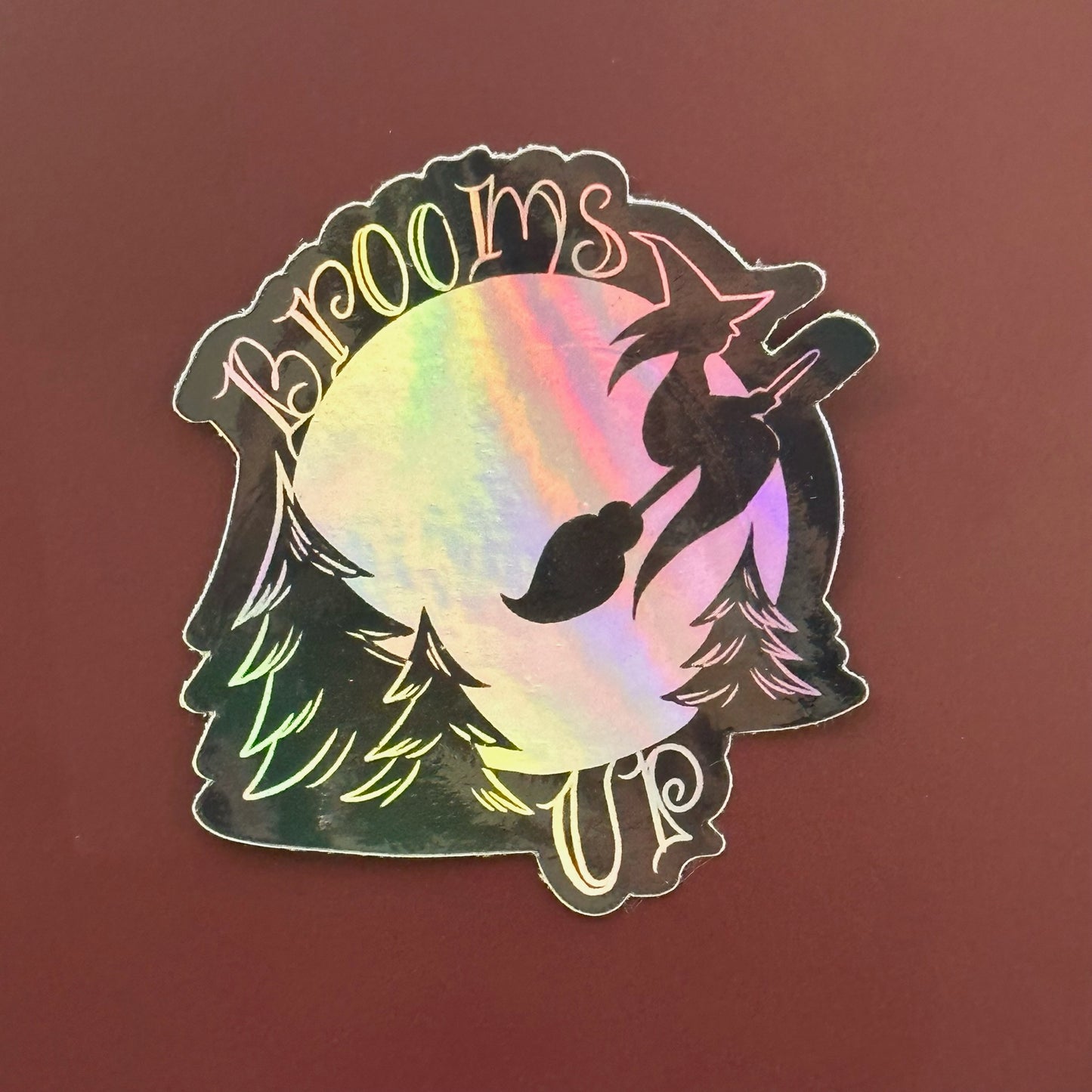 ‘Brooms Up!’ Holo Sticker